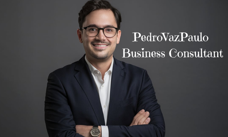 PedroVazPaulo Business Consultant