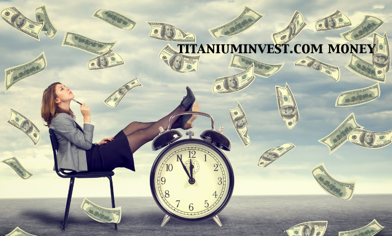TitaniumInvest.com Money