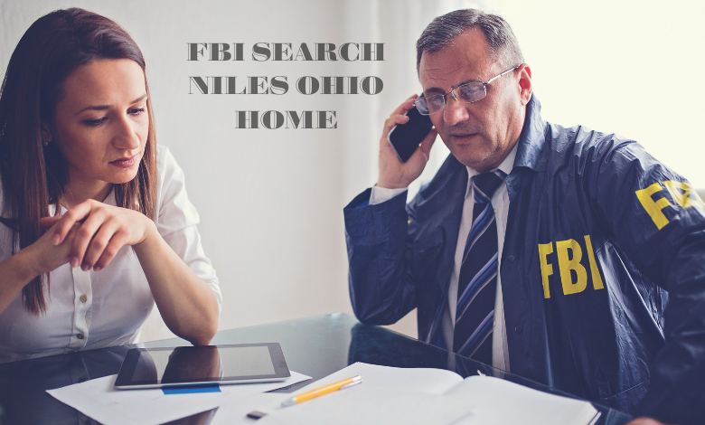 fbi search niles ohio home